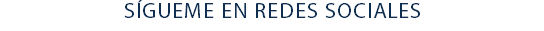 SÍGUEME EN REDES SOCIALES